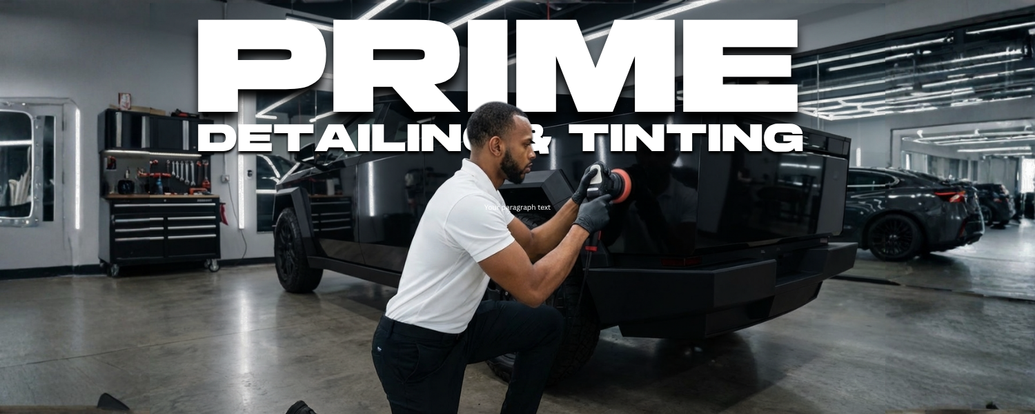 Tony Huey — Prime Detailing & Tinting